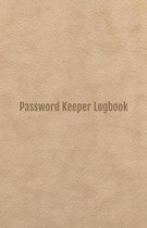 Password Keeper Logbook: An Organizer for All Your Passwords with Table of Contents, 5.5x8.5 Inches