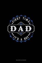 First Time Dad It's a Boy: Mileage Log Book