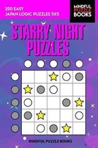 Starry Night Puzzles: 250 Easy Japan Logic Puzzles 5x5