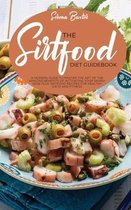 The Sirtfood Diet Guidebook