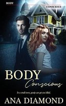 Body Conscious- Body Conscious