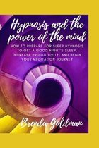 Hypnosis And The Power Of The Mind