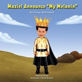 Maziel Announce My Melanin