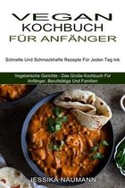 Vegan Kochbuch F�r Anf�nger
