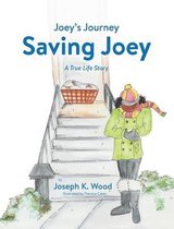 Joey's Journey- Saving Joey