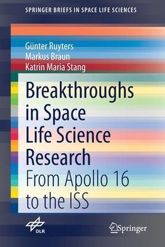 Breakthroughs in Space Life Science Research | 9783030740214 | Gunter ...