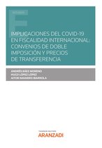 Estudios - Implicaciones del COVID-19 en Fiscalidad internacional: Convenios de Doble Imposición y Precios de Transferencia