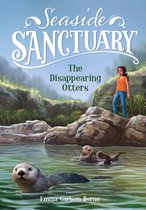 Seaside Sanctuary - The Disappearing Otters