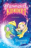 Mermaid Kingdom - Shyanna's Wish