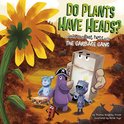 The Garbage Gang's Super Science Questions - Do Plants Have Heads?