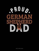 Proud German Shepherd Dad: Two Column Ledger