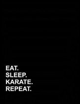 Eat Sleep Karate Repeat: Genkouyoushi Notebook