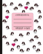 Wide Ruled Composition Book: Super Cute Springer Spaniel Puppy Composition Notebook for school, work, or home! Keep your notes organized and your f