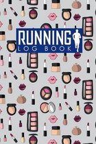 Running Log Book: Runners Logbook, Running Log Template, Training Schedule Running, Track Distance, Time, Speed, Weather, Calories & Hea