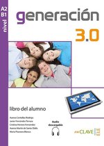Generación 3.0 A2-B1 Libro del alumno