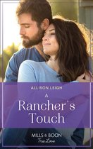 Return to the Double C 18 - A Rancher's Touch (Return to the Double C, Book 18) (Mills & Boon True Love)
