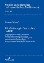 Studien Zum Deutschen Und Europ�ischen Medienrecht- Filmfoerderung in Deutschland und UK