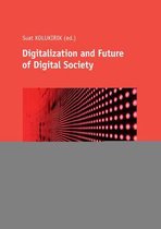 Digitalization and Future of Digital Society