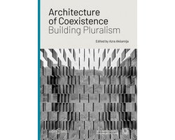 Architecture of Coexistence: Building Pluralism