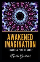 Awakened Imagination and The Search; illustrated edit