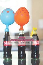 Candy Science Experiments: Sweet Candy Experiments for Kids