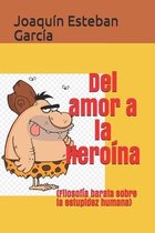 Del amor a la Heroina