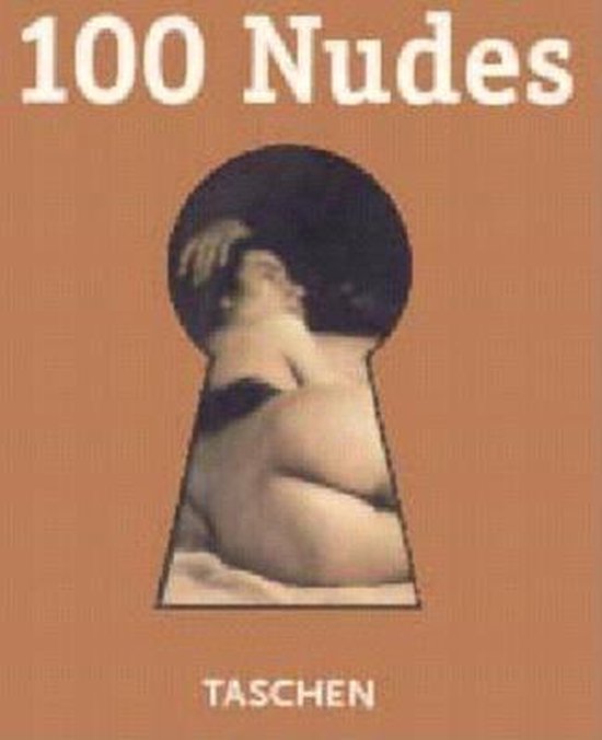 Boek "100 Nudes" van Taschen, met een zwart-witfoto van een vrouw door een sleutelgat.