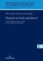 Berufssprache Deutsch in Theorie Und Praxis- Deutsch in Fach und Beruf