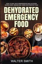 Dehydrator Guide- Dehydrated Emergency Food