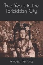 Two Years in the Forbidden City