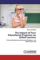The Impact of Four Educational Programs on Gifted Learners