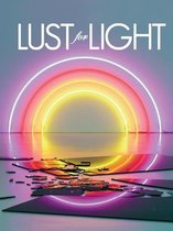 Lust For Light - Illuminated Works