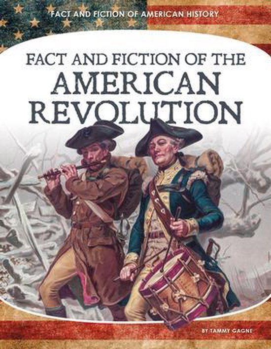 Fact and Fiction of American History Fact and Fiction of the American