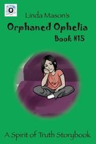 Orphaned Ophelia