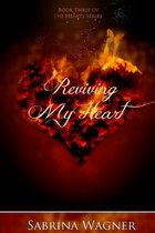 Reviving My Heart (Hearts Series Book 3)