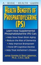 Health Benefits of Phosphatidyslerine (Ps)