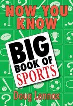 Now You Know Big Book of Sports