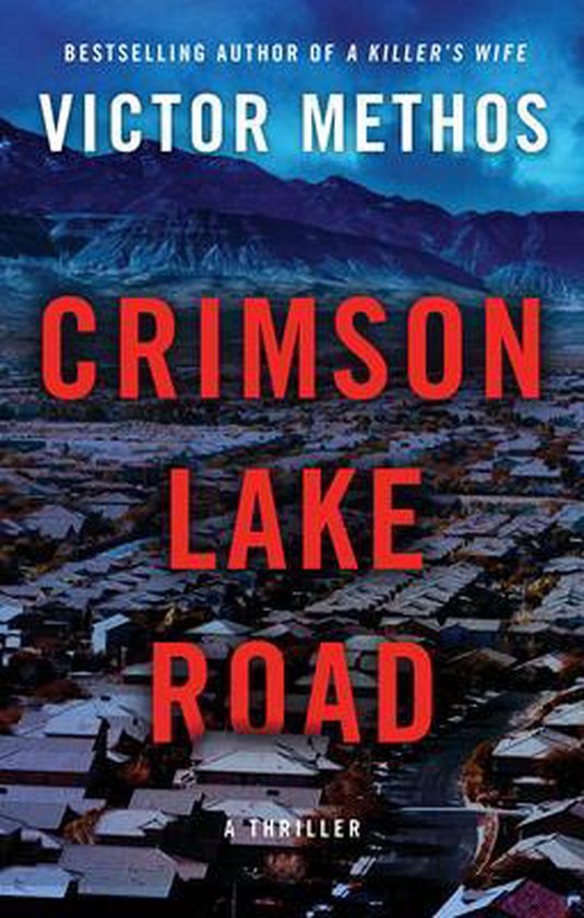 Crimson Lake Road 2 Desert Plains, Victor Methos 9781542020947