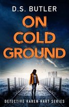 Detective Karen Hart- On Cold Ground