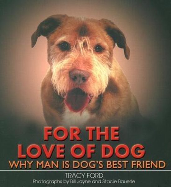 For the Love of Dog