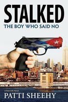 Stalked: The Boy Who Said No