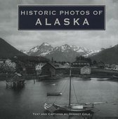 Historic Photos of Alaska