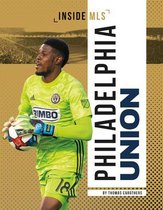 Inside MLS- Philadelphia Union