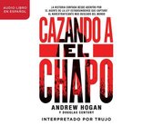 Cazando A el Chapo