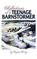 Reflections of a Teenage Barnstormer