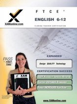 FTCE English 6-12 Teacher Certification Test Prep Study Guide: Teacher Certification Exam