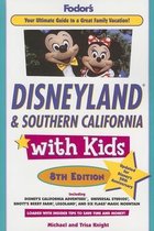 Fodor's Disneyland and Southern California with Kids