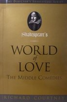 Shakespeare's World of Love