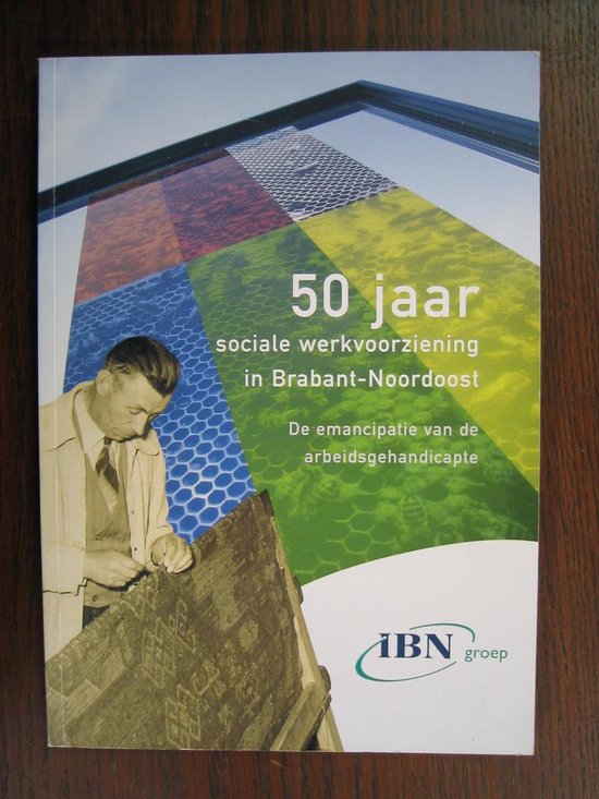 50 jaar sociale werkvoorziening in Brabant Noordoost - cover
