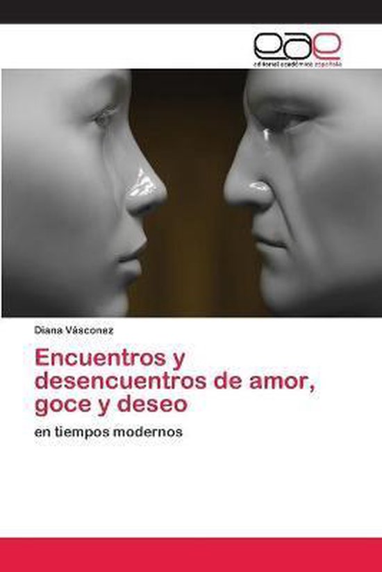 Encuentros y desencuentros de amor, goce y deseo - cover